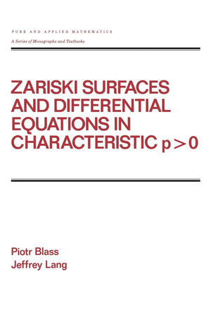 Zariski Surfaces And Differential Equations In Characteristic P < O (Chapman & Hall/Crc Pure And Applied Mathematics),New