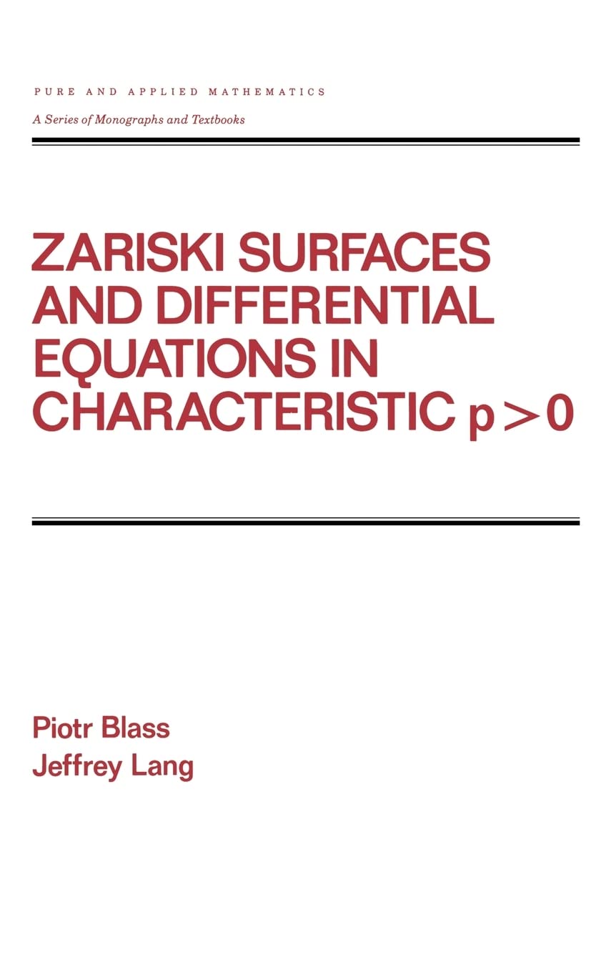 Zariski Surfaces And Differential Equations In Characteristic P < O (Chapman & Hall/Crc Pure And Applied Mathematics),New