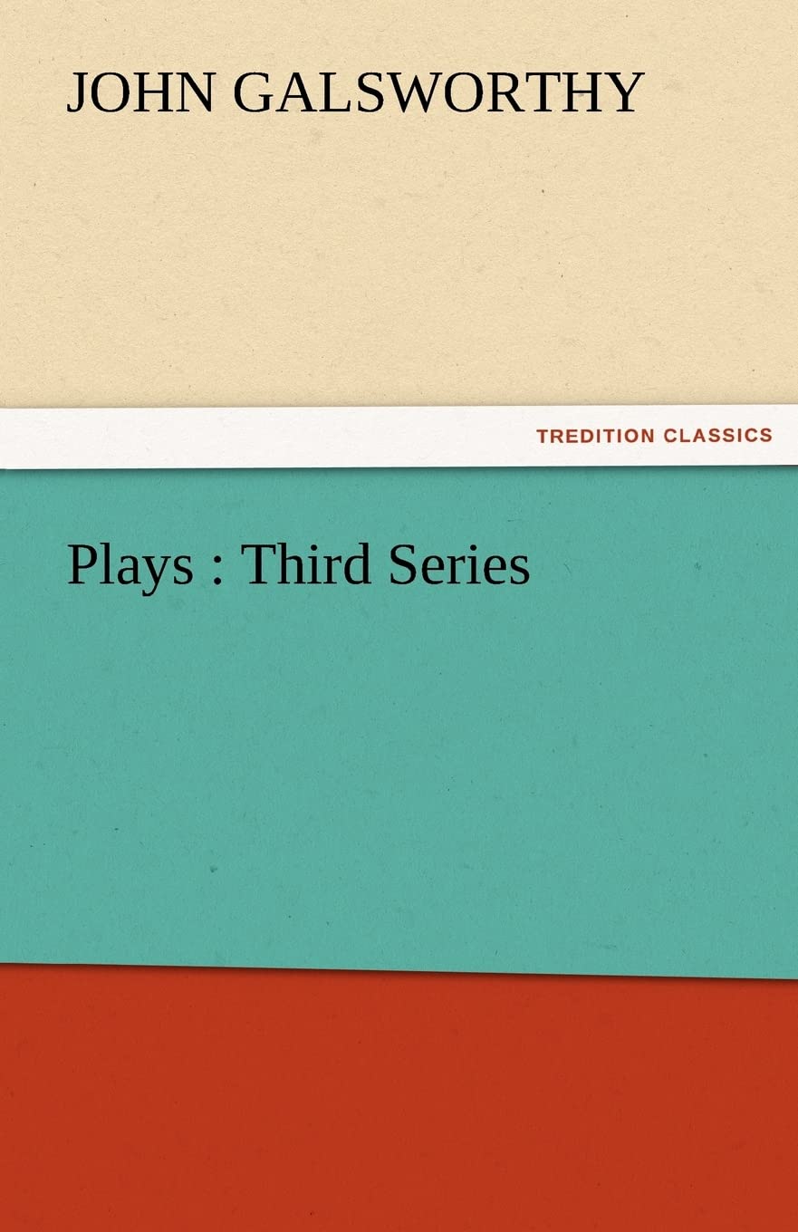 Plays: Third Series,Used