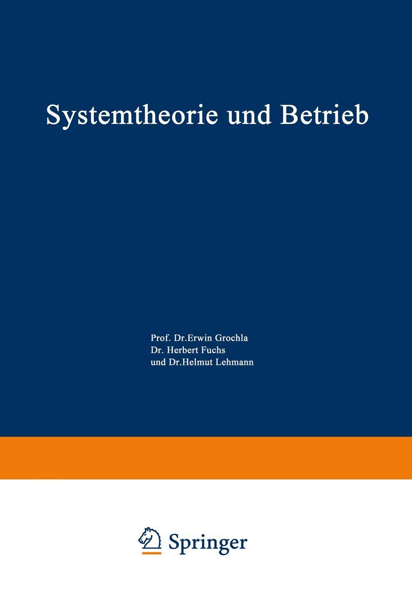 Systemtheorie und Betrieb (Schmalenbachs Zeitschrift fr betriebswirtschaftliche Forschung  Sonderheft, 3) (German Edition),Used