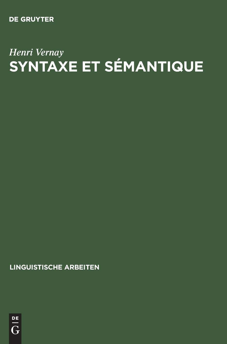 Syntaxe et smantique: Les deux plans des relations syntaxiques  l'exemple de la transitivit et de la transformation passive;,Used