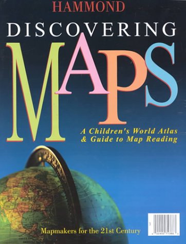 Discovering Maps: A Children's World Atlas & Guide to Reading Maps,Used