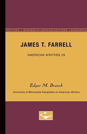 James T. Farrell  American Writers 29: University Of Minnesota Pamphlets On American Writers,Used