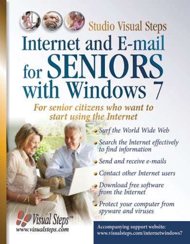 Internet and Email for Seniors with Windows 7: For Senior Citizens Who Want to Start Using the Internet (Computer Books for Sen,New