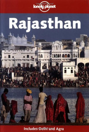 Lonely Planet Rajasthan (Lonely Planet Rajasthan),Used