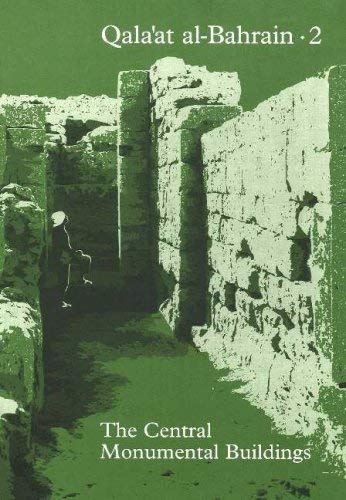 Qala'at AlBahrain 2: The Central Monumental Buildings (Jutland Archaeological Society Publications),Used