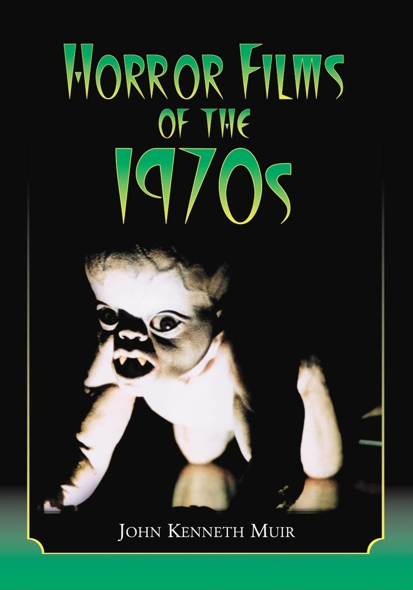 Horror Films Of The 1970S (2 Volume Set)