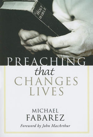 Preaching That Changes Lives