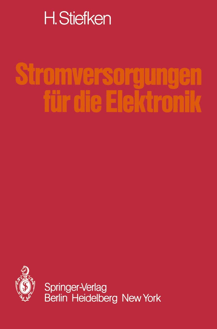Stromversorgungen Fr Die Elektronik (German Edition),Used