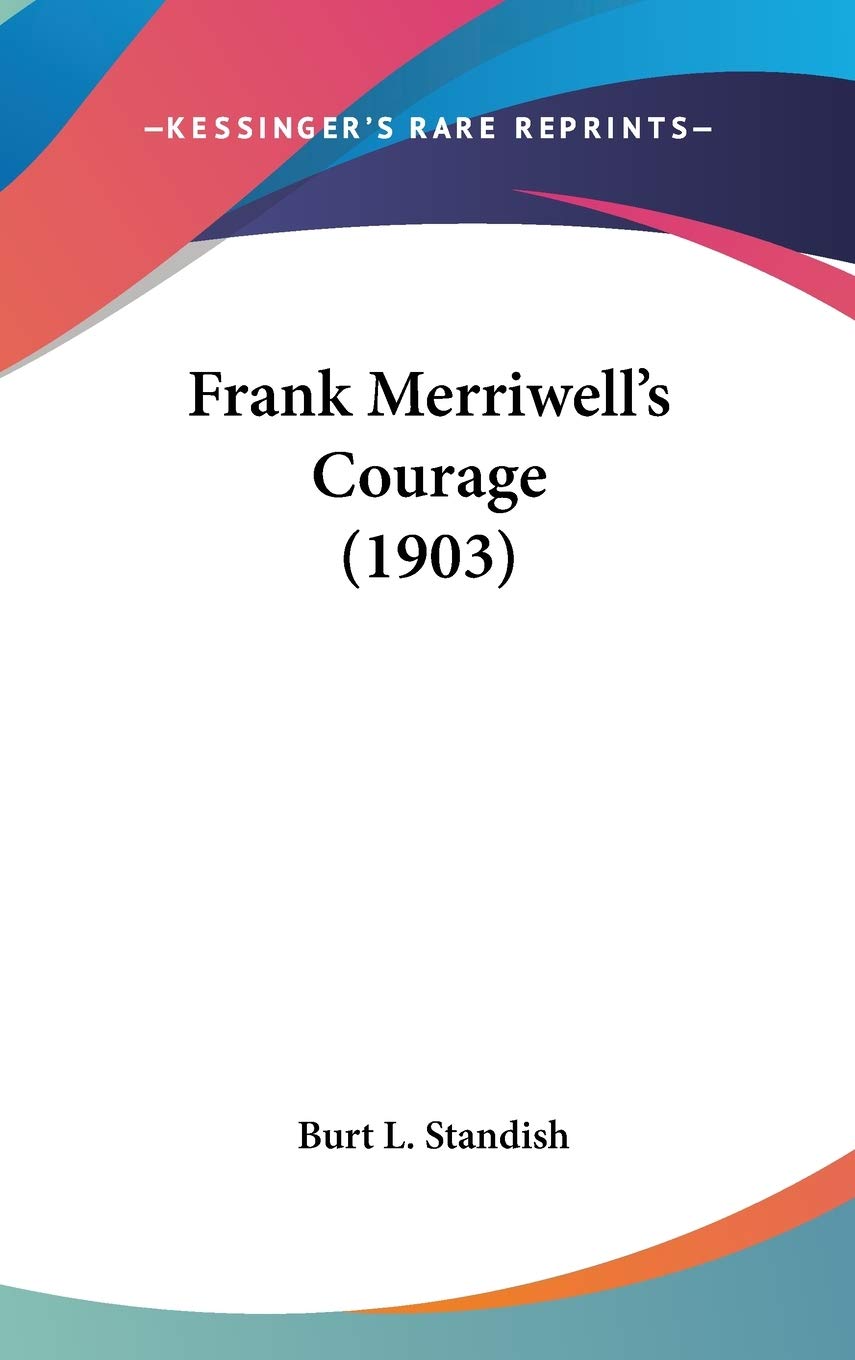 Frank Merriwell's Courage (1903),Used