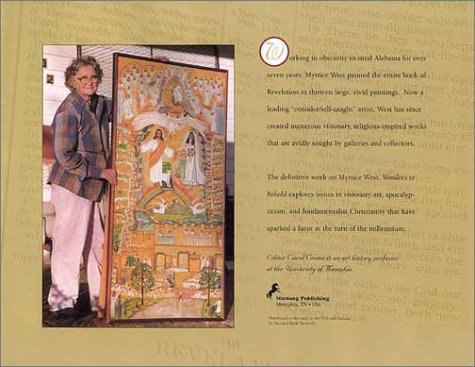 Wonders to Behold : The Visionary Art of Myrtice West,Used