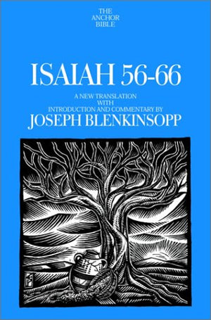 Isaiah 5666: A New Translation With Introduction And Commentary (Anchor Bible),New