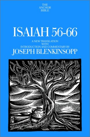 Isaiah 5666: A New Translation With Introduction And Commentary (Anchor Bible),New