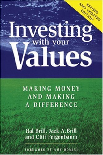 Investing with Your Values (Conscientious Commerce),Used