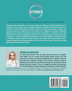Affirmed: An Inclusive Guide to Medical and Surgical Transition,Used