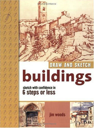 Draw and Sketch Buildings: Sketch With Confidence in 6 Steps or Less,Used
