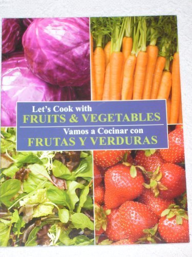 Let'S Cook With Fruits & Vegetables / Vamos A Cocinar Con Frutas Y Verduras,Used