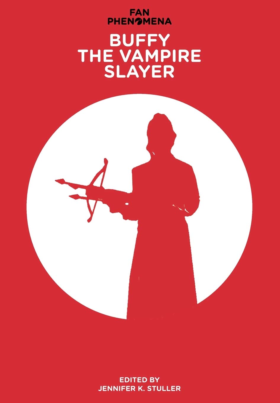 Fan Phenomena: Buffy the Vampire Slayer,Used