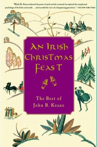 An Irish Christmas Feast: The Best of John B. Keane (Keane, John B.),Used