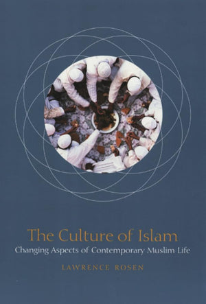 The Culture Of Islam: Changing Aspects Of Contemporary Muslim Life,Used