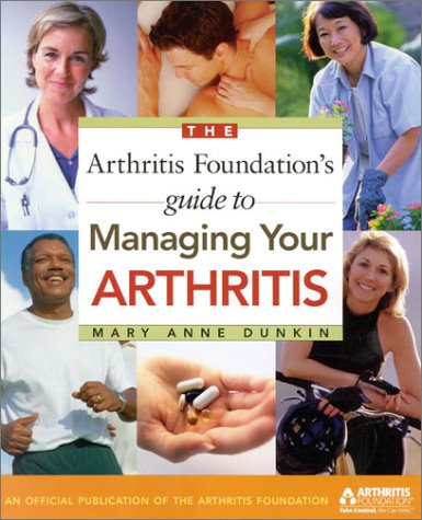 The Arthritis Foundation's Guide to Managing Your Arthritis,Used