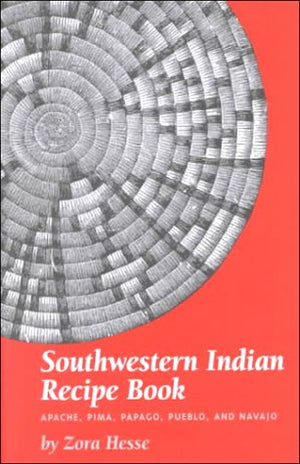 Southwestern Indian Recipe Book,Used
