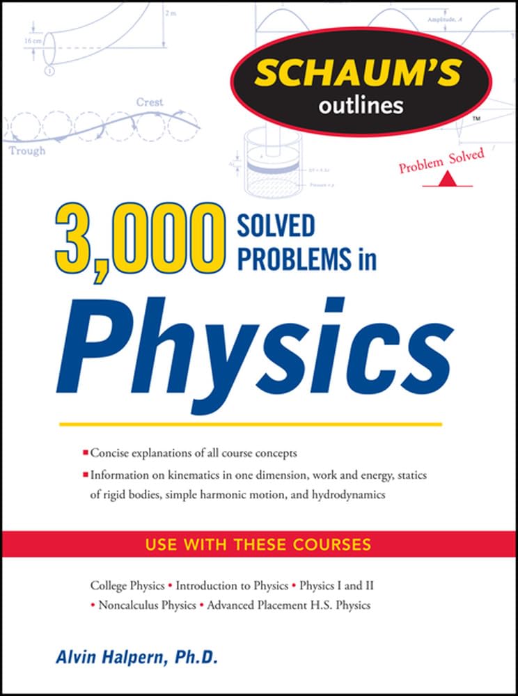 Schaum'S 3,000 Solved Problems In Physics (Schaum'S Outlines),New