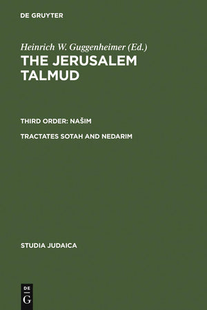 Tractates Sotah And Nedarim (Studia Judaica, 31),Used