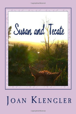 Susan and Tecate: A Griffith Park Mystery,New