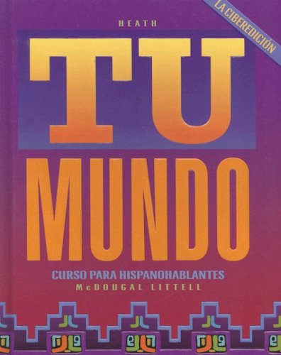 Tu mundo: La ciberedicin: Student Edition 2002 (Spanish Edition),New