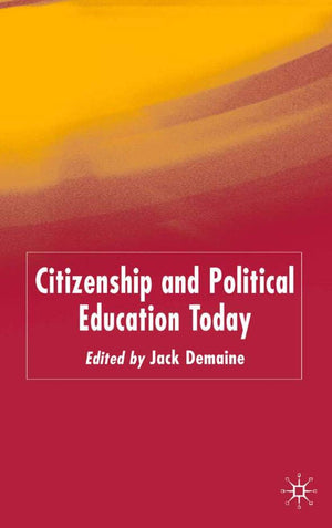 Citizenship and Political Education Today,Used