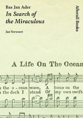 Bas Jan Ader: In Search Of The Miraculous