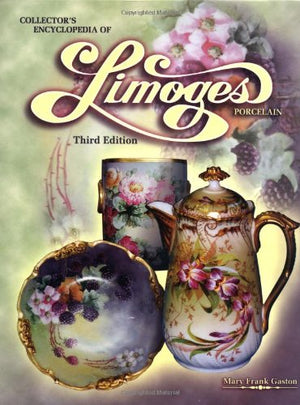Collectors Encyclopedia of Limoges Porcelain, 3rd Edition,Used