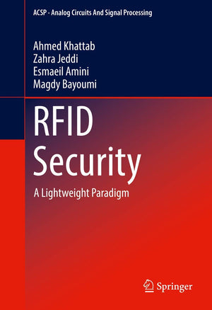 RFID Security: A Lightweight Paradigm (Analog Circuits and Signal Processing),Used