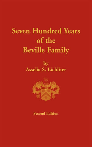 700 Years of the Beville Family of Huntingdonshire England,Used