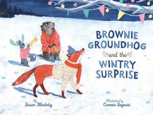 Brownie Groundhog and the Wintry Surprise,Used