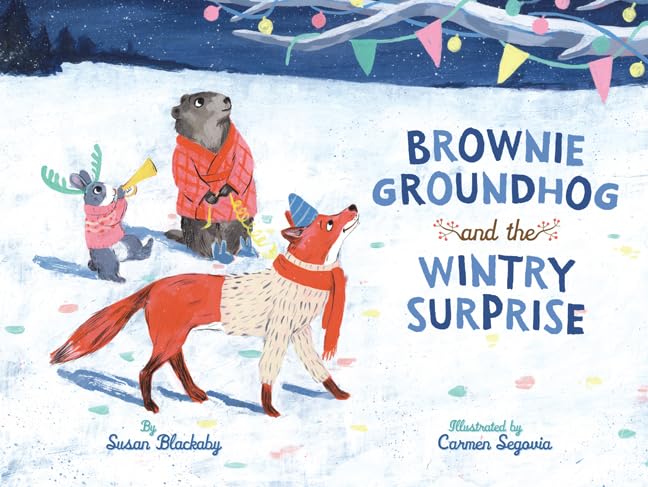 Brownie Groundhog and the Wintry Surprise,Used