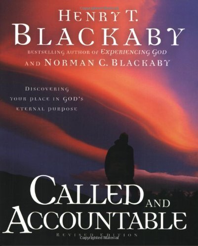 Called & Accountable: Discovering Your Place in God's Eternal Purpose,Used