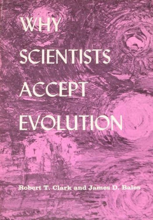 Why Scientists Accept Evolution,Used