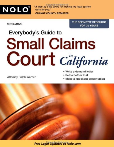 Everybody's Guide to Small Claims Court in California,New