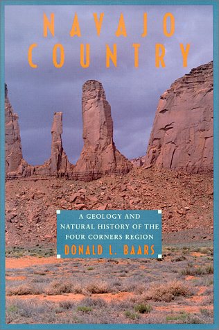 Navajo Country: A Geology and Natural History of the Four Corners Region,Used