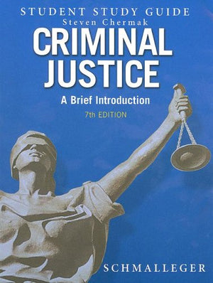Criminal Justice: A Brief Introduction, Student Study Guide,Used
