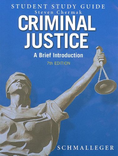 Criminal Justice: A Brief Introduction, Student Study Guide,Used