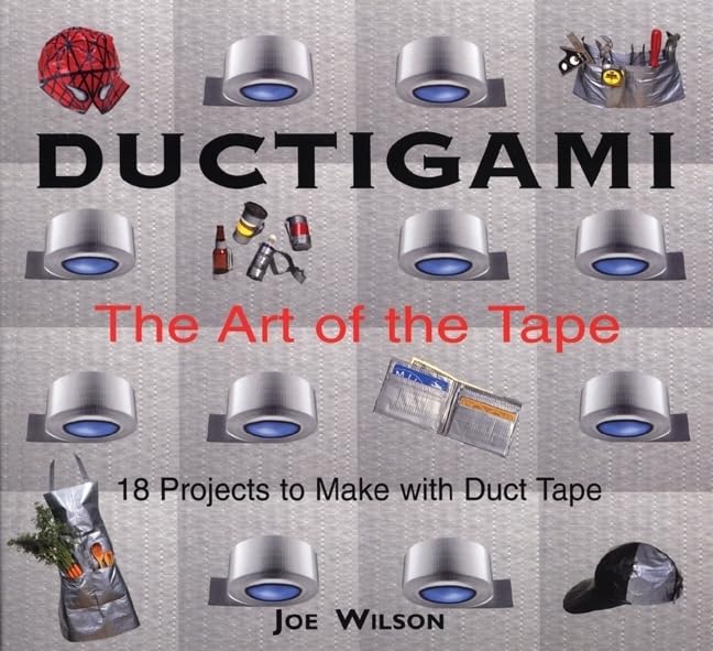 Ductigami: The Art Of The Tape