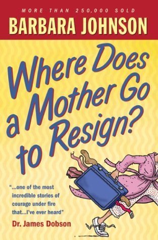Where Does a Mother Go to Resign?,New