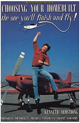 Choosing Your Homebuilt : The One You'll Finish and Fly,Used
