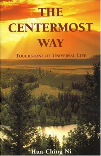 Centermost Way: Touchstone of Universal Life,Used
