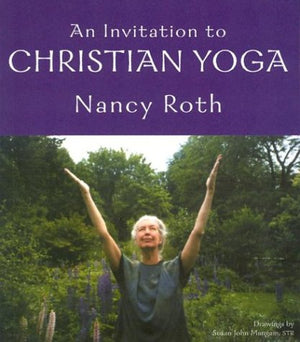 An Invitation to Christian Yoga,New
