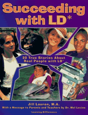 Succeeding With Ld: 20 True Stories About Real People With Ld,Used