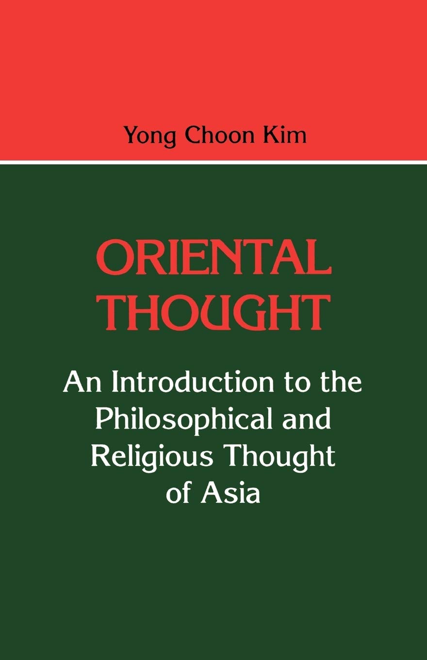 Oriental Thought: An Introduction To The Philosophical And Religious Thought Of Asia (Littlefield, Adams Quality Paperback Serie,New